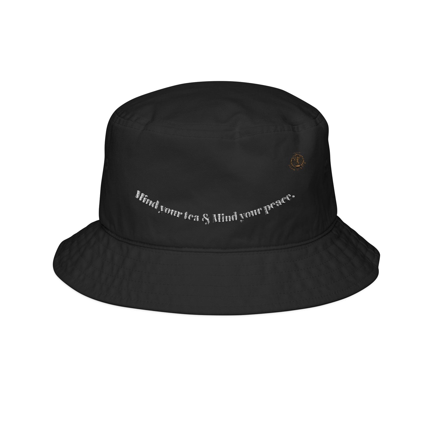 Bucket Hat (Embroidery) "Mind your tea & mind your peace"